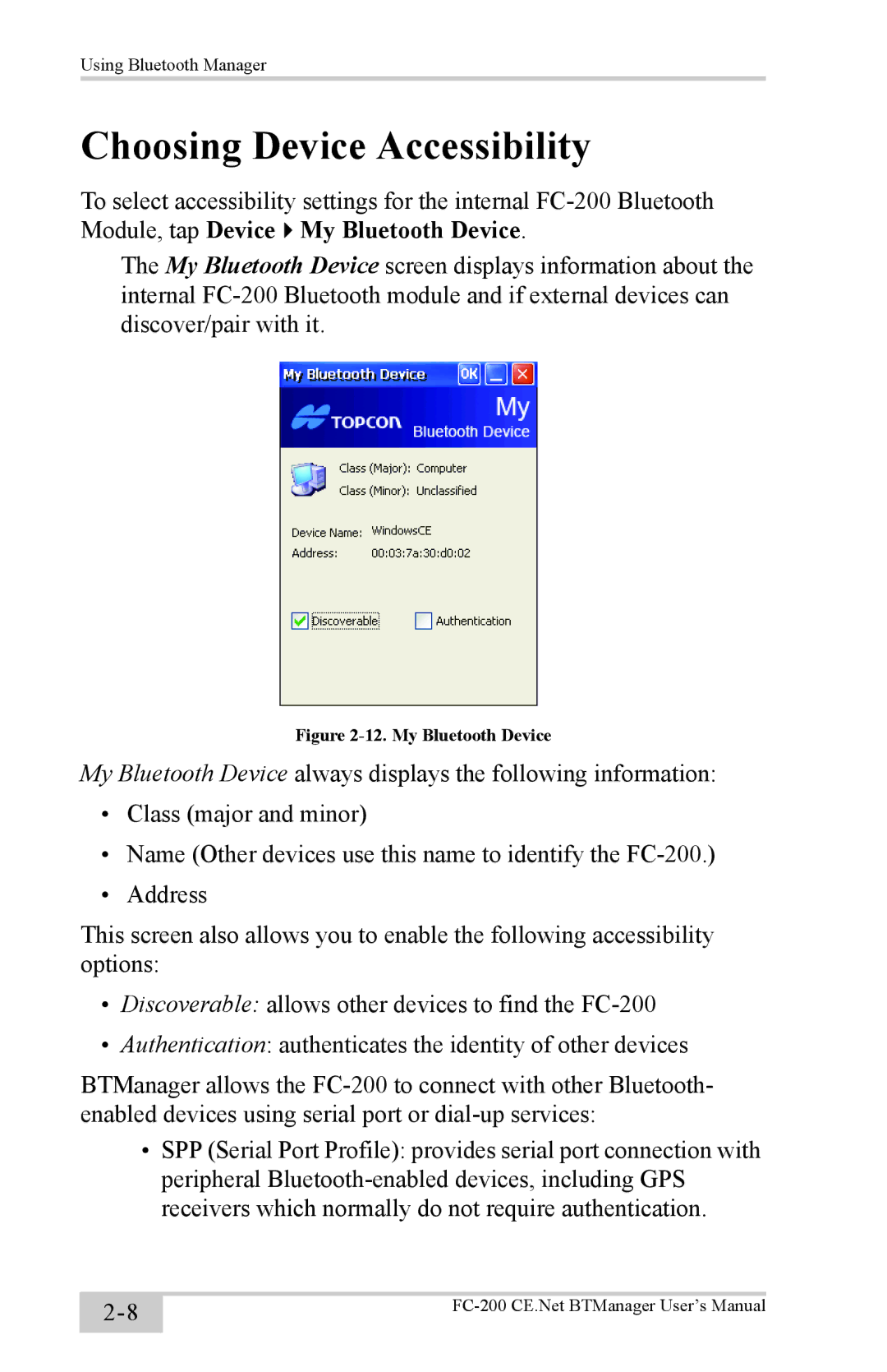 Topcon FC-200 with Windows CE5.0 instruction manual Choosing Device Accessibility, My Bluetooth Device 
