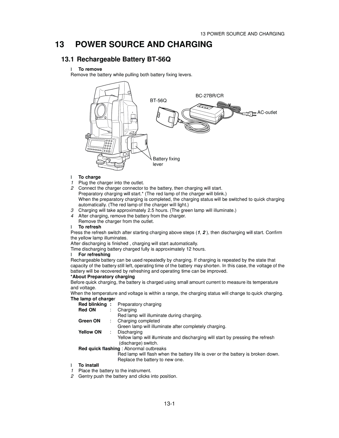 Topcon GTS-821A, GTS-822A, GTS-823A, GTS-825A instruction manual Power Source and Charging, Rechargeable Battery BT-56Q 