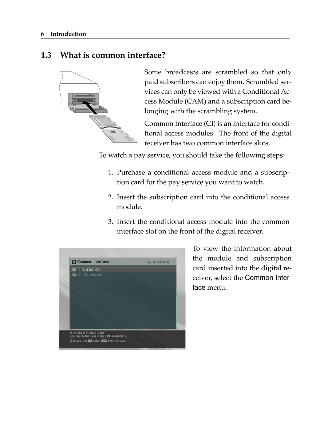 Topfield HV7700 HSCI manual What is common interface?, To watch a pay service, you should take the following steps 