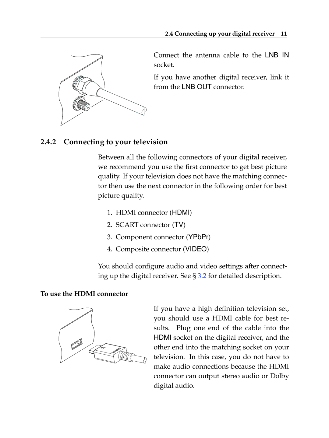 Topfield HV7700 HSCI manual Connecting to your television, To use the Hdmi connector 