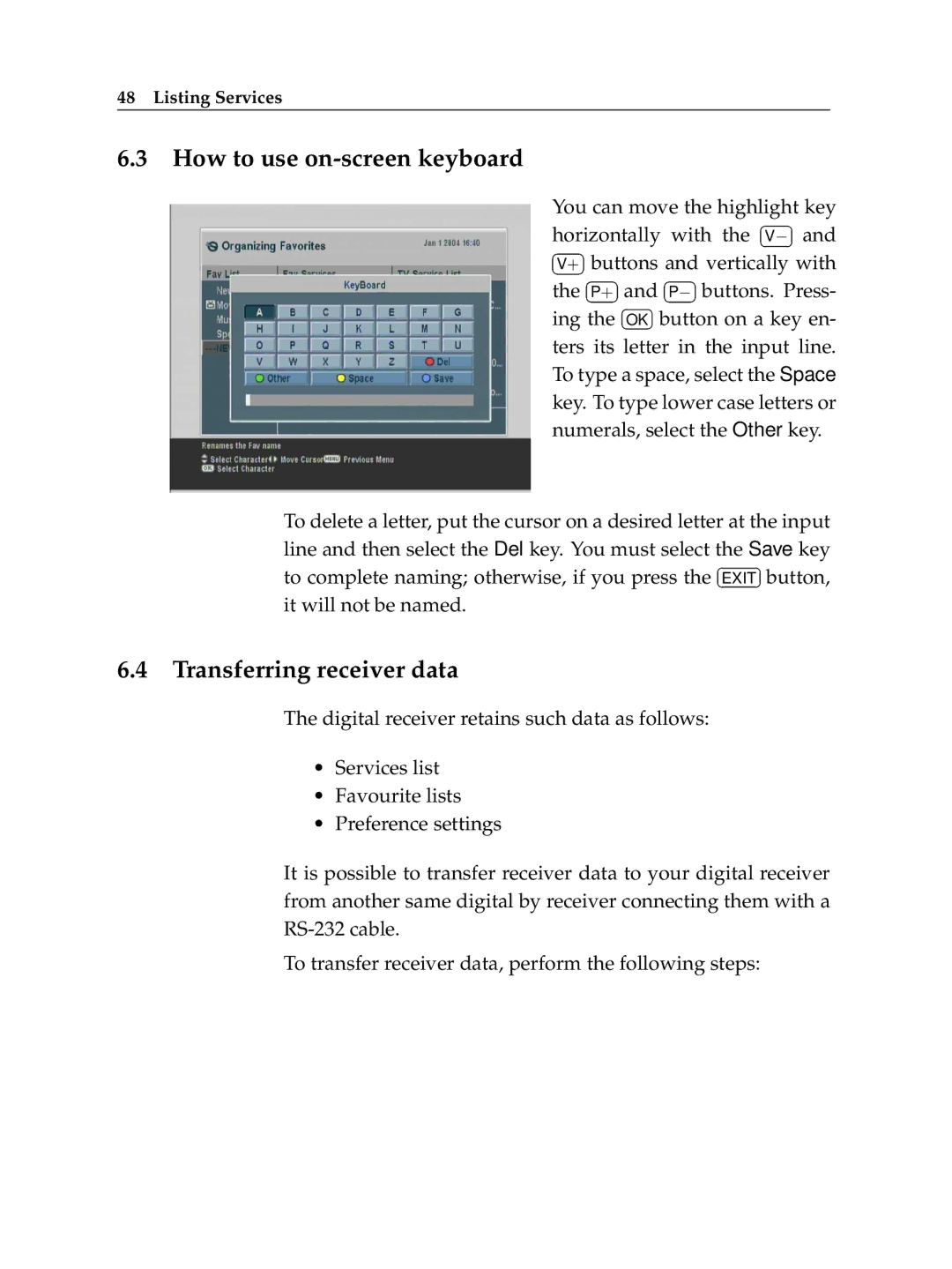 Topfield HV7700 HSCI manual How to use on-screen keyboard, Transferring receiver data 