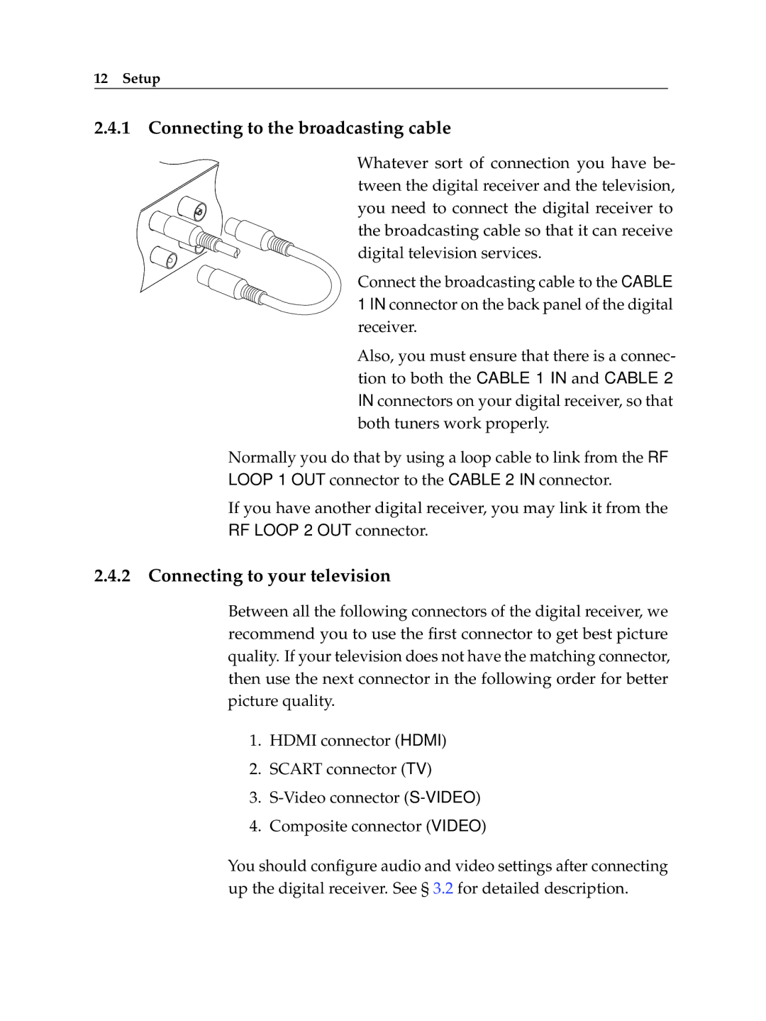 Topfield TF 500 PVRC manual Connecting to the broadcasting cable, Connecting to your television 