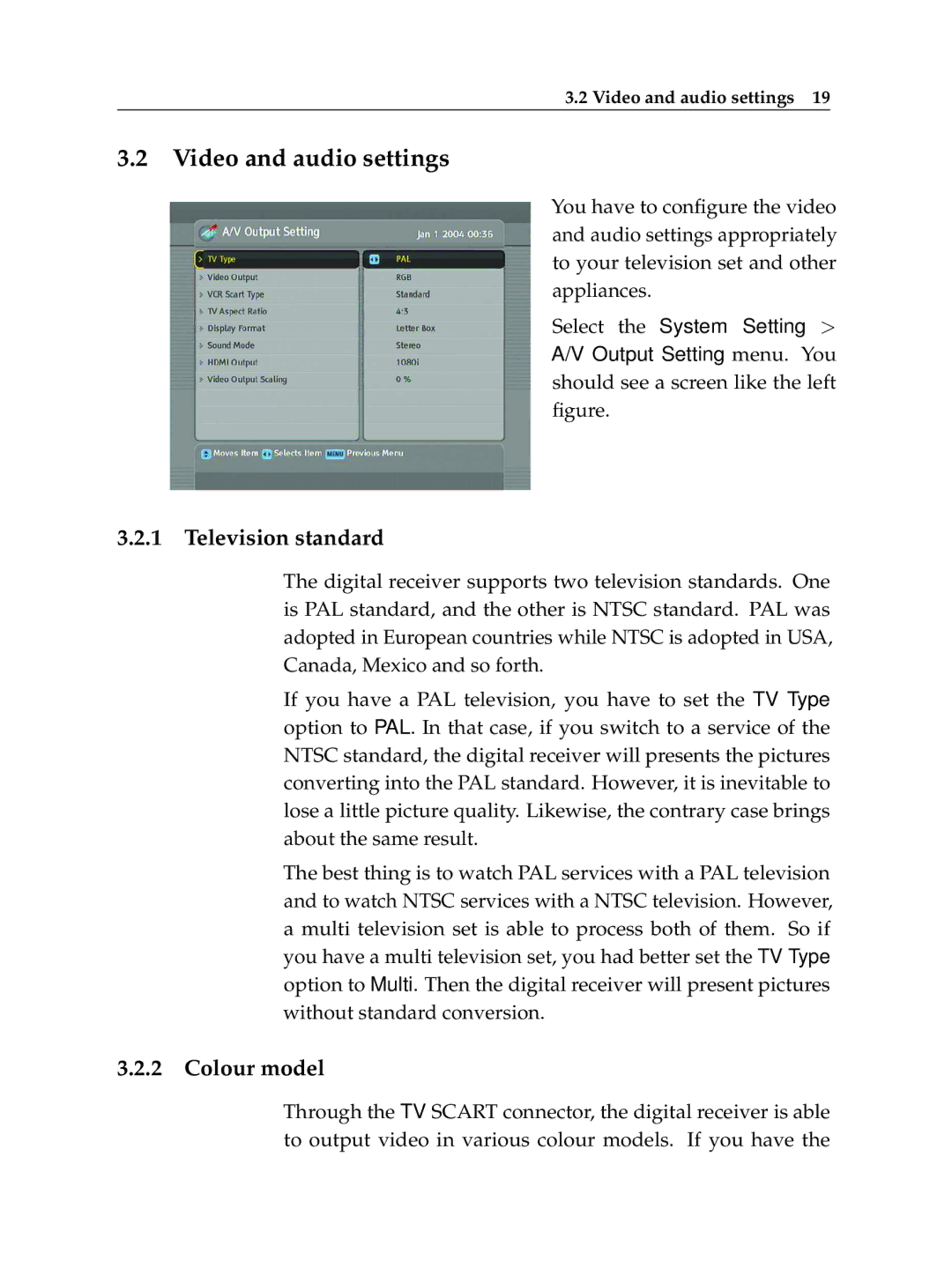 Topfield TF 500 PVRC manual Video and audio settings, Television standard, Colour model 