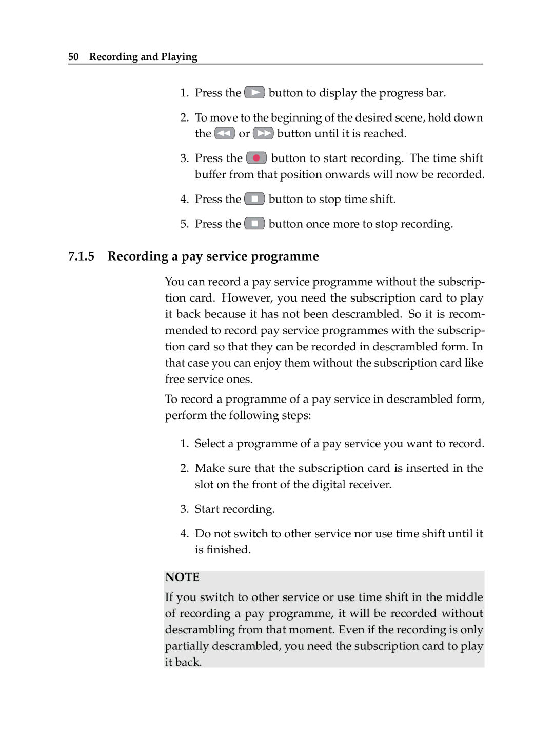 Topfield TF 500 PVRC manual Recording a pay service programme 