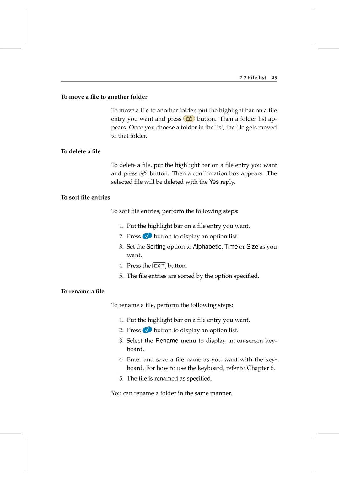 Topfield TF 5000 manual To move a ﬁle to another folder, To delete a ﬁle, To sort ﬁle entries, To rename a ﬁle 