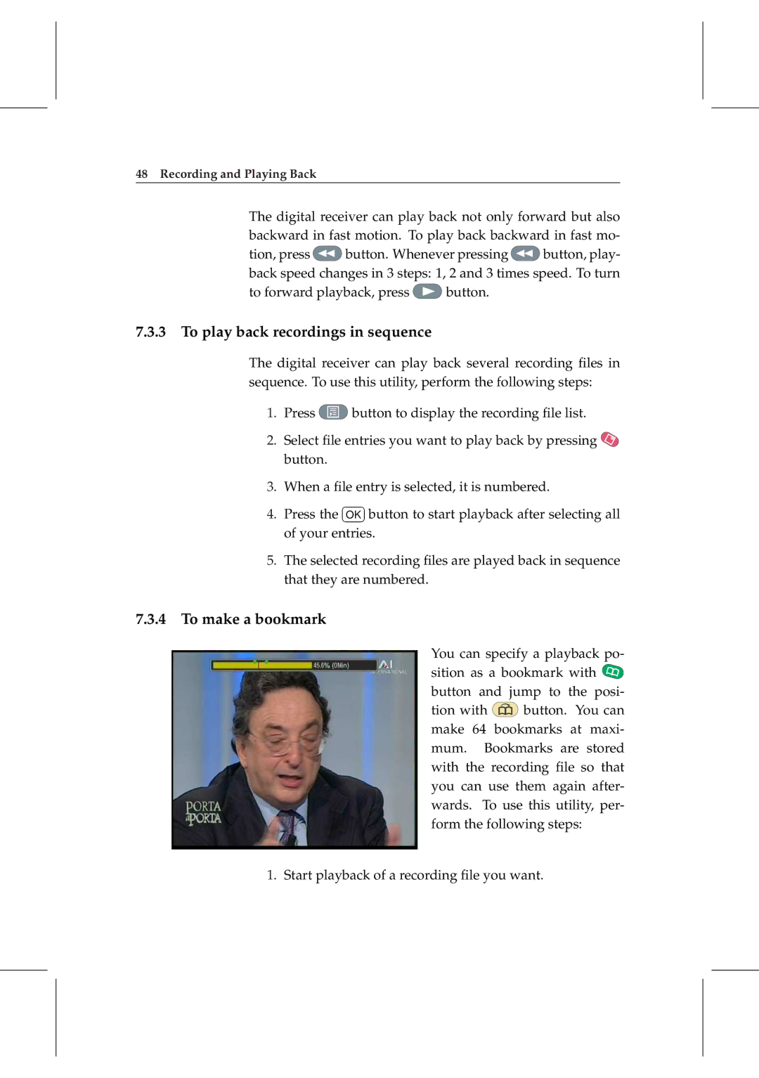 Topfield TF 5000 manual To play back recordings in sequence, To make a bookmark 