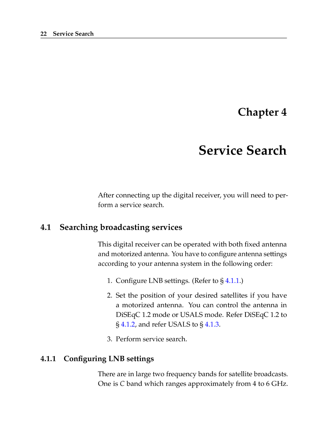 Topfield TF 5050 CI manual Service Search, Searching broadcasting services, 1 Conﬁguring LNB settings 