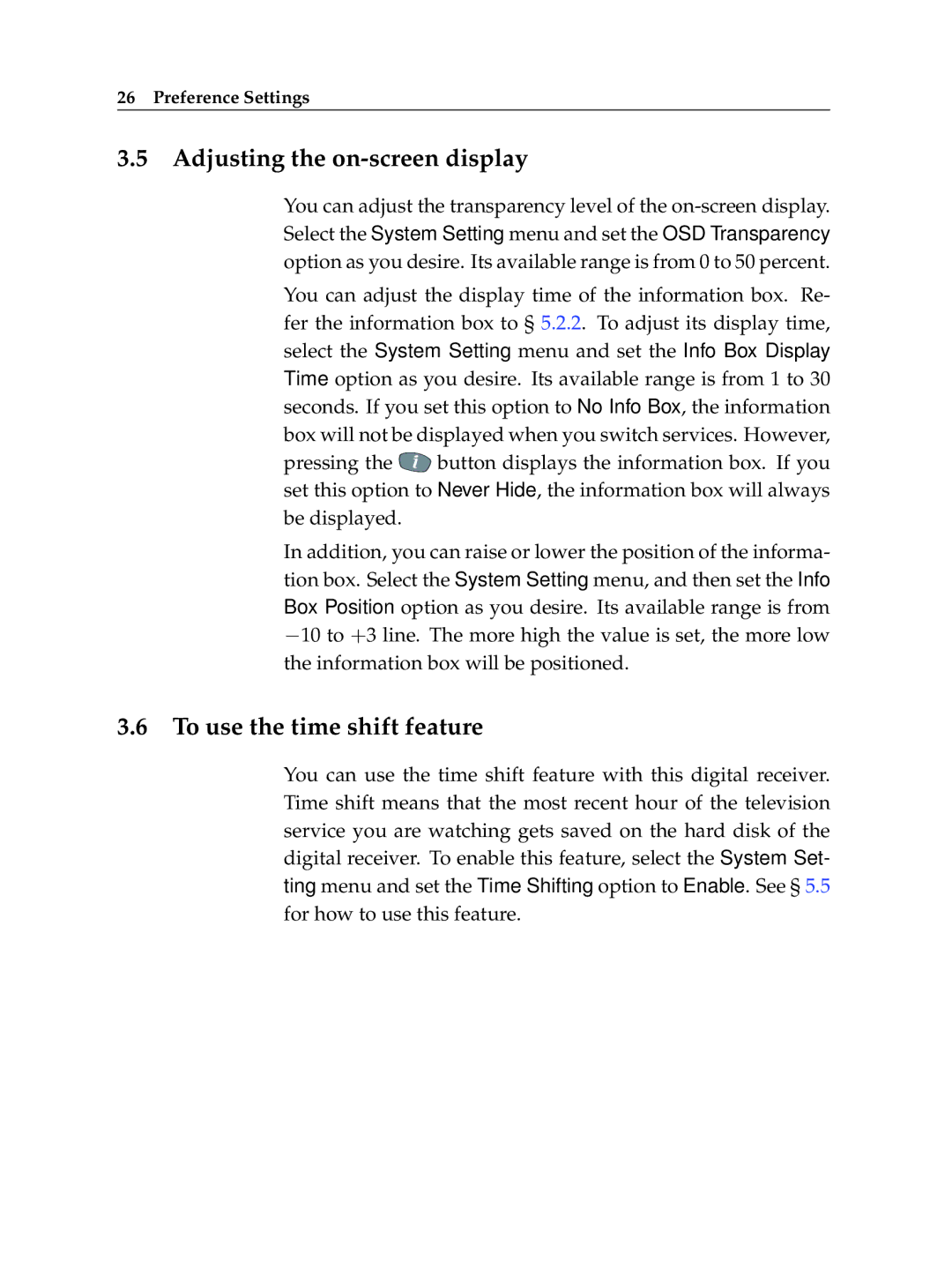 Topfield TF 5100 PVR manual Adjusting the on-screen display, To use the time shift feature 