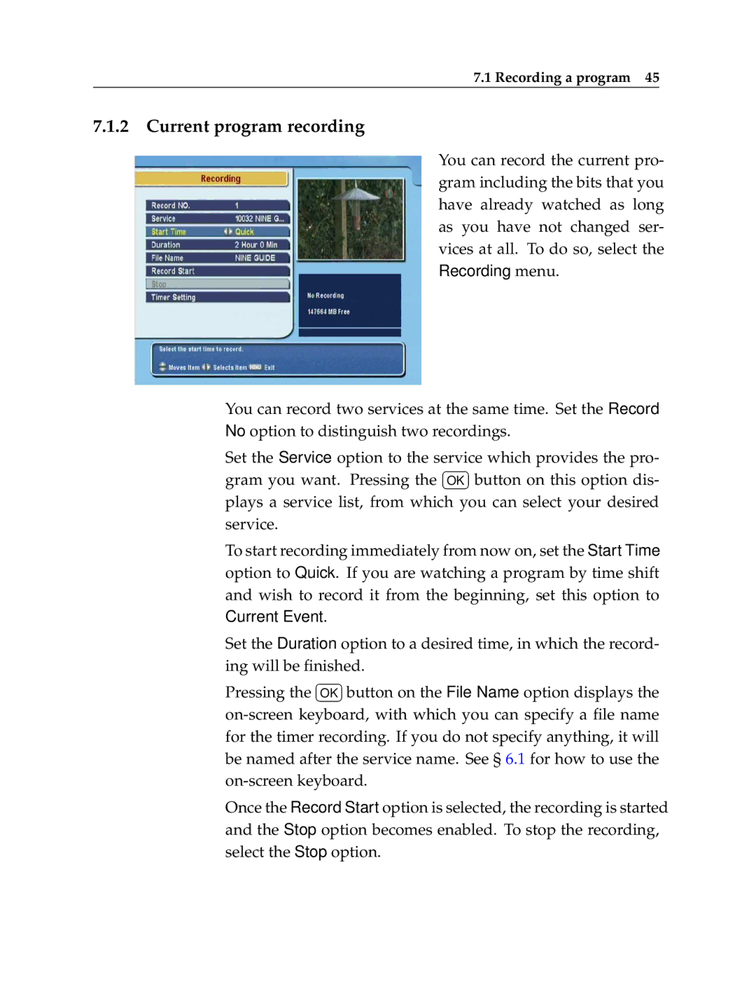 Topfield TF 5100 PVR manual Current program recording 