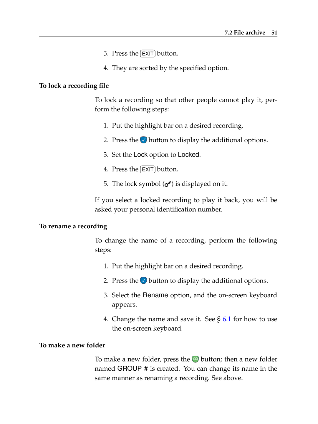 Topfield TF 5100 PVR manual To lock a recording ﬁle, To rename a recording, To make a new folder 