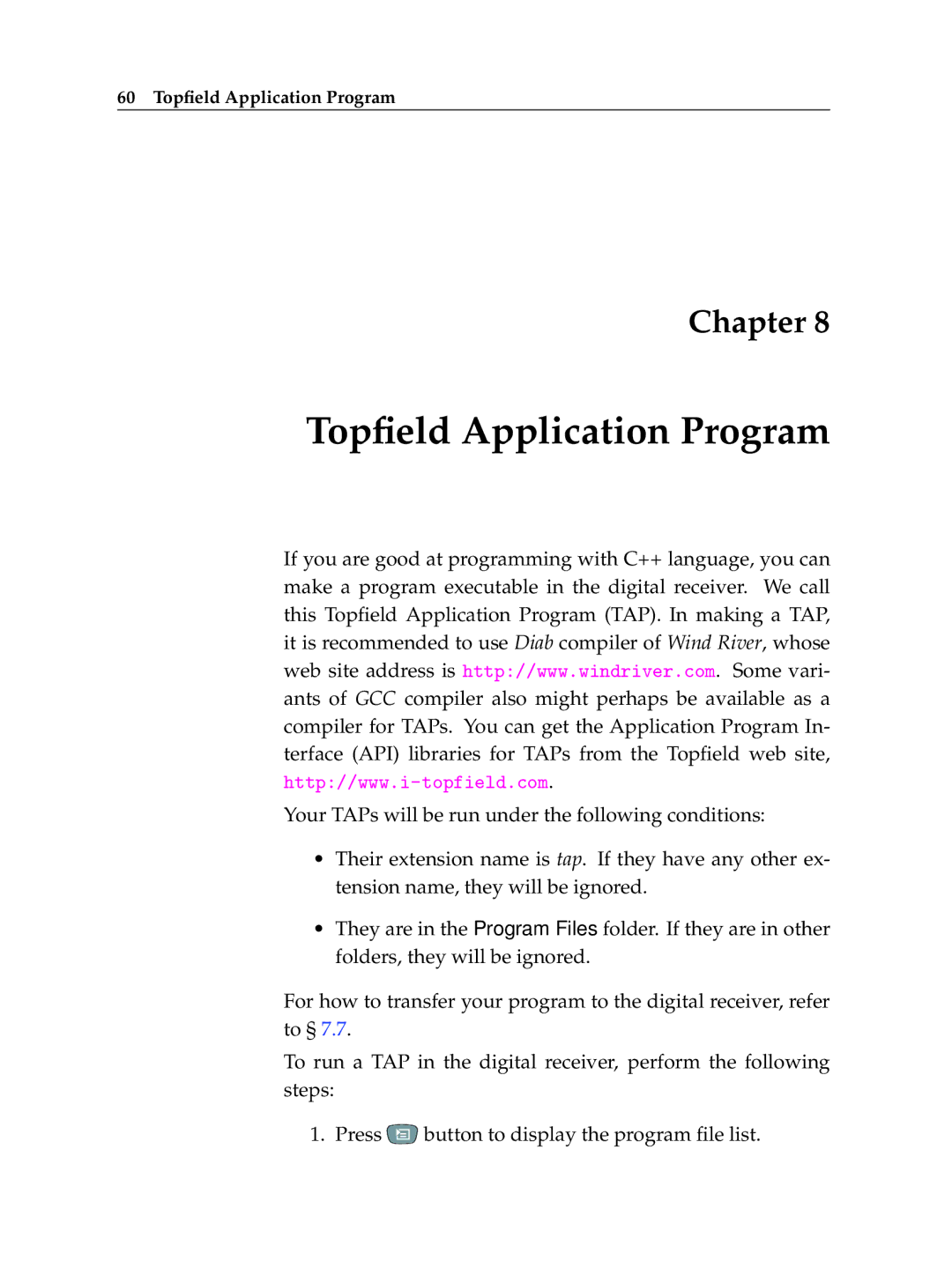 Topfield TF 5100 PVR manual Topﬁeld Application Program 