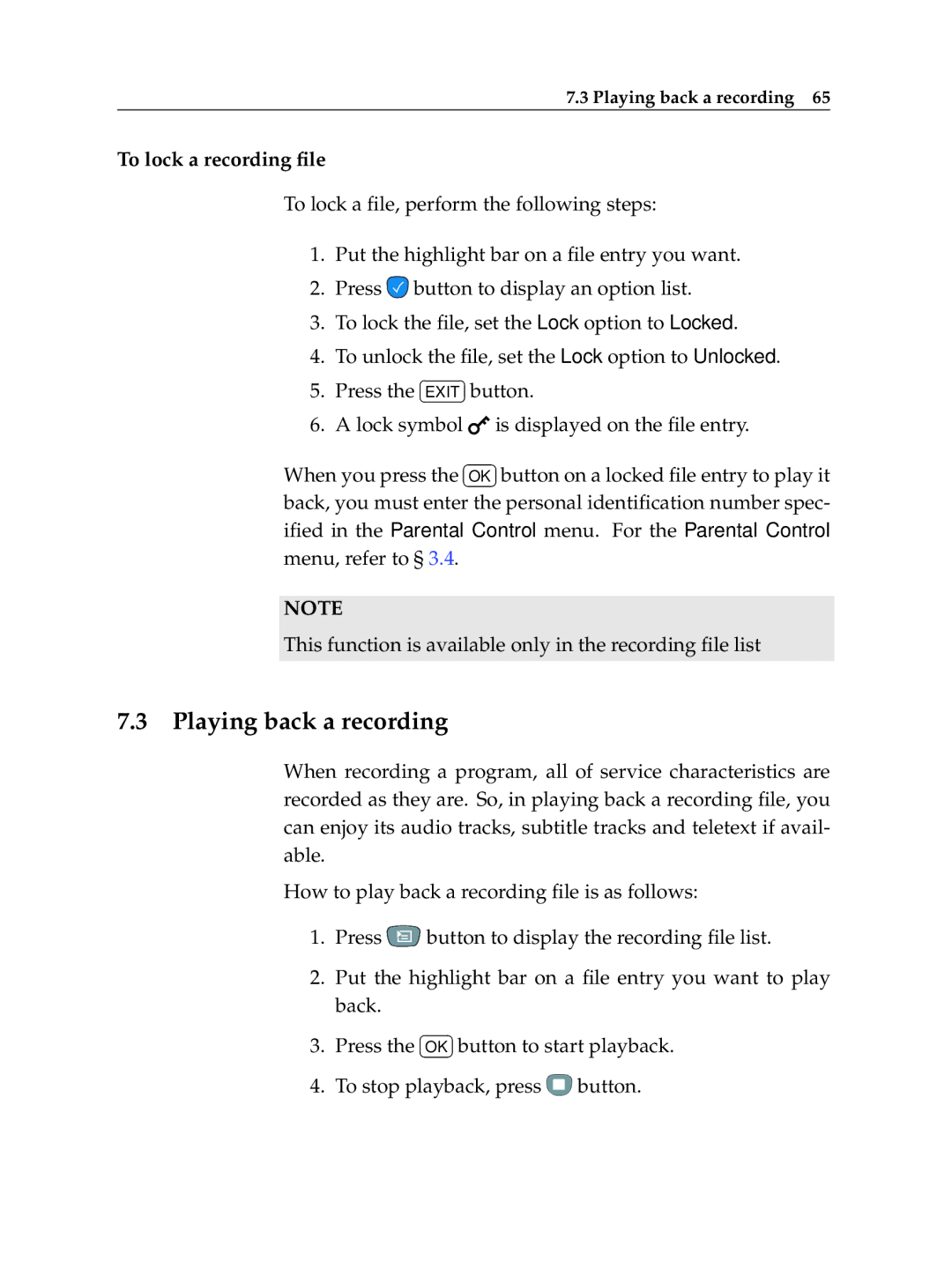 Topfield TF 5400 PVR manual Playing back a recording, To lock a recording ﬁle 