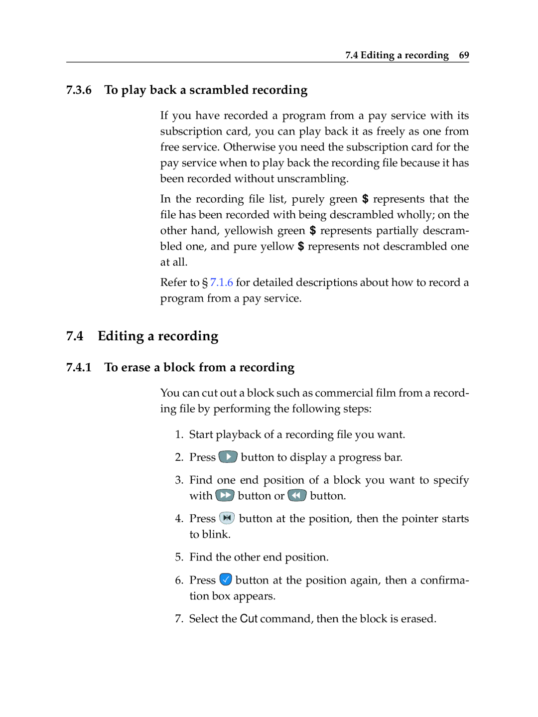 Topfield TF 5400 PVR manual Editing a recording, To play back a scrambled recording, To erase a block from a recording 