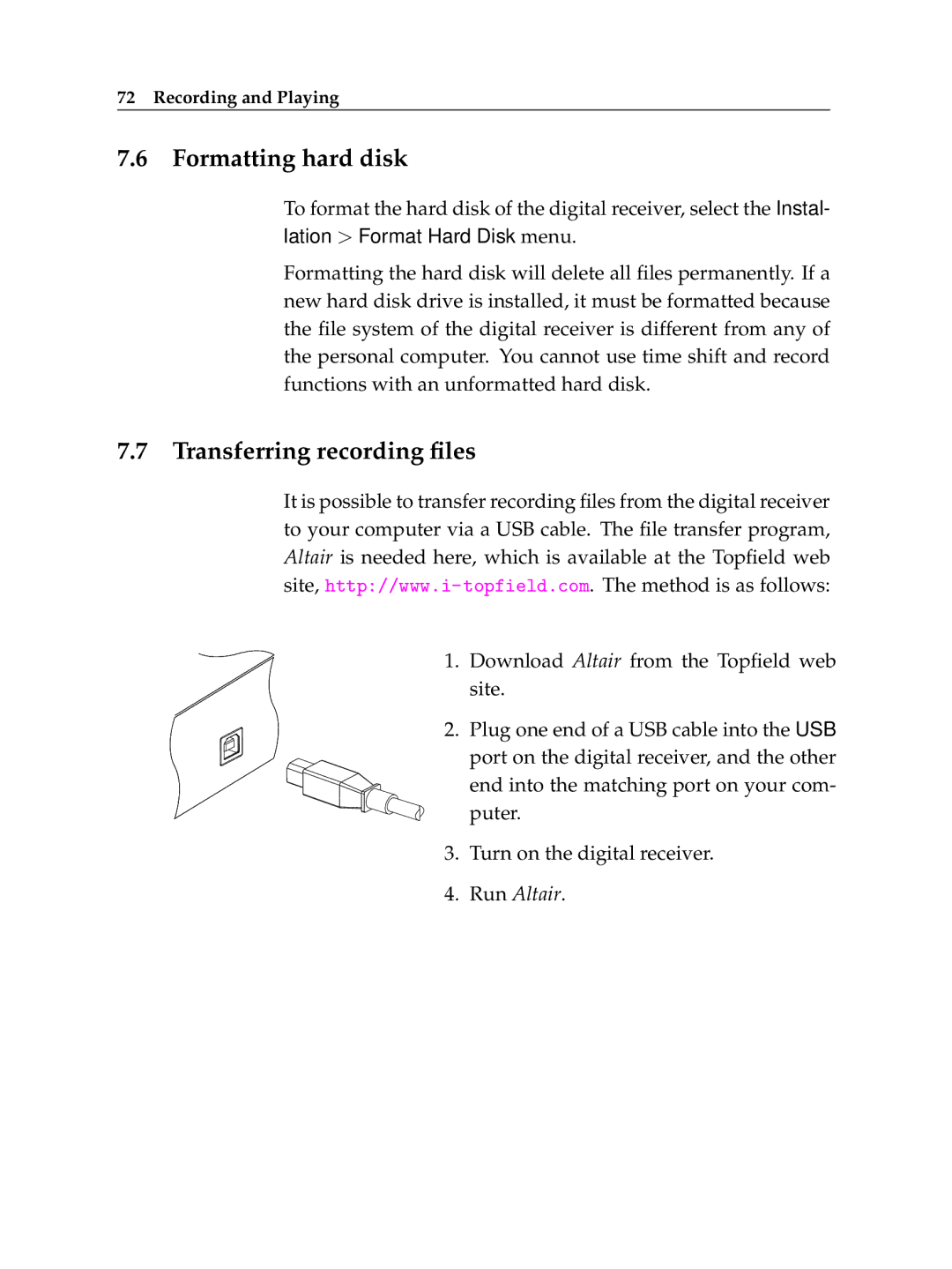 Topfield TF 5400 PVR manual Formatting hard disk, Transferring recording ﬁles 