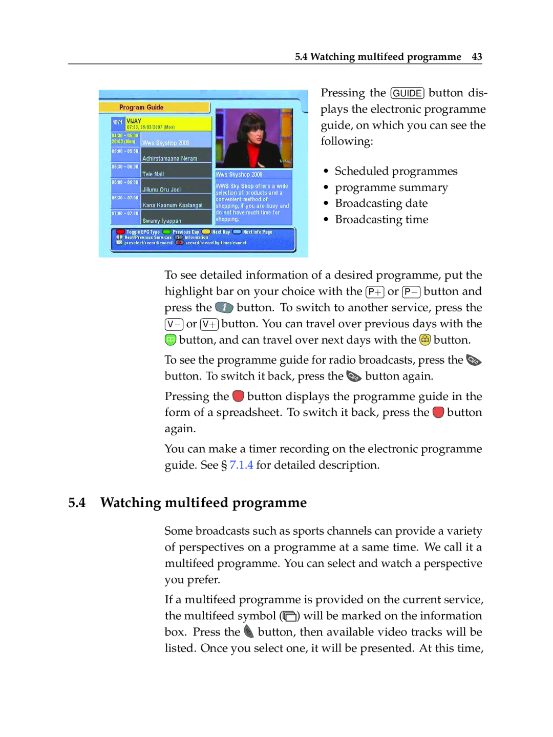 Topfield TF 5010 PVR, TF 5510 PVR manual Watching multifeed programme 