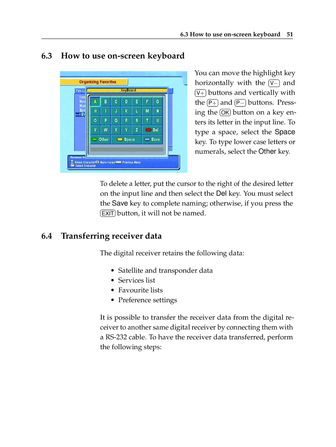 Topfield TF 5010 PVR, TF 5510 PVR manual How to use on-screen keyboard, Transferring receiver data 