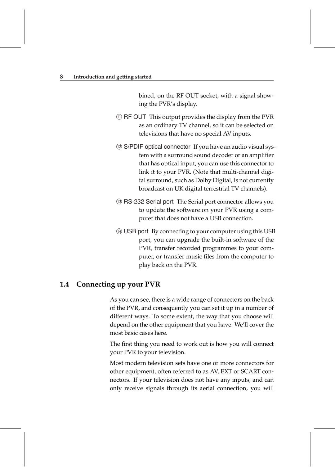 Topfield TF 5800 PVR user manual Connecting up your PVR 