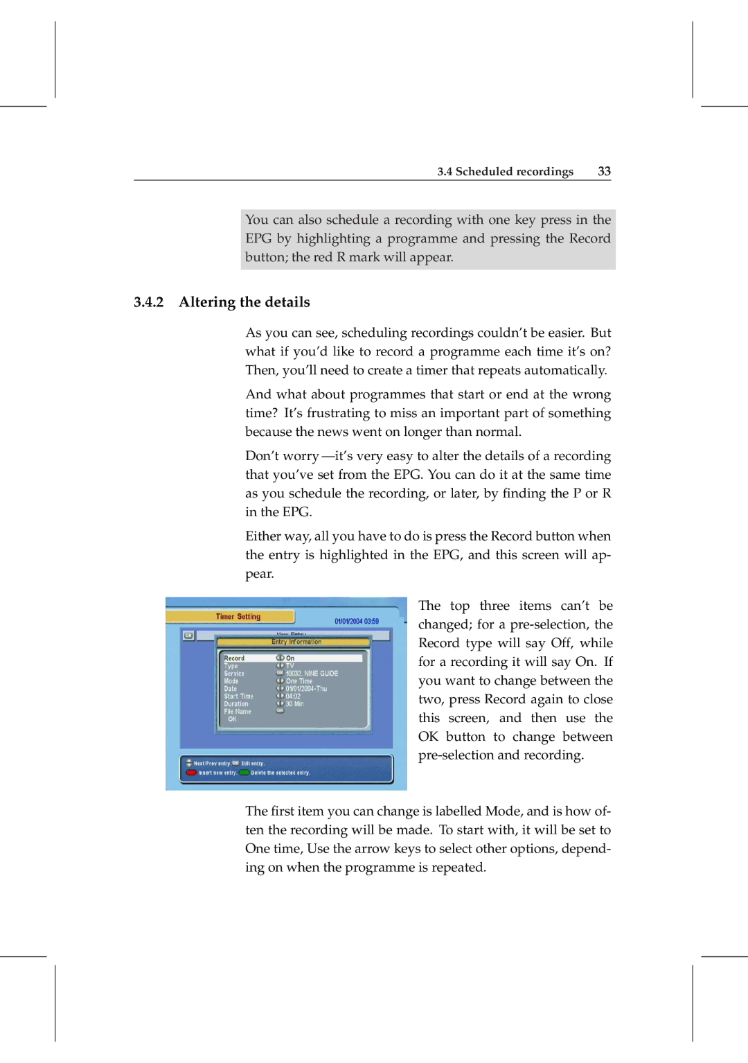 Topfield TF 5800 PVR user manual Altering the details 