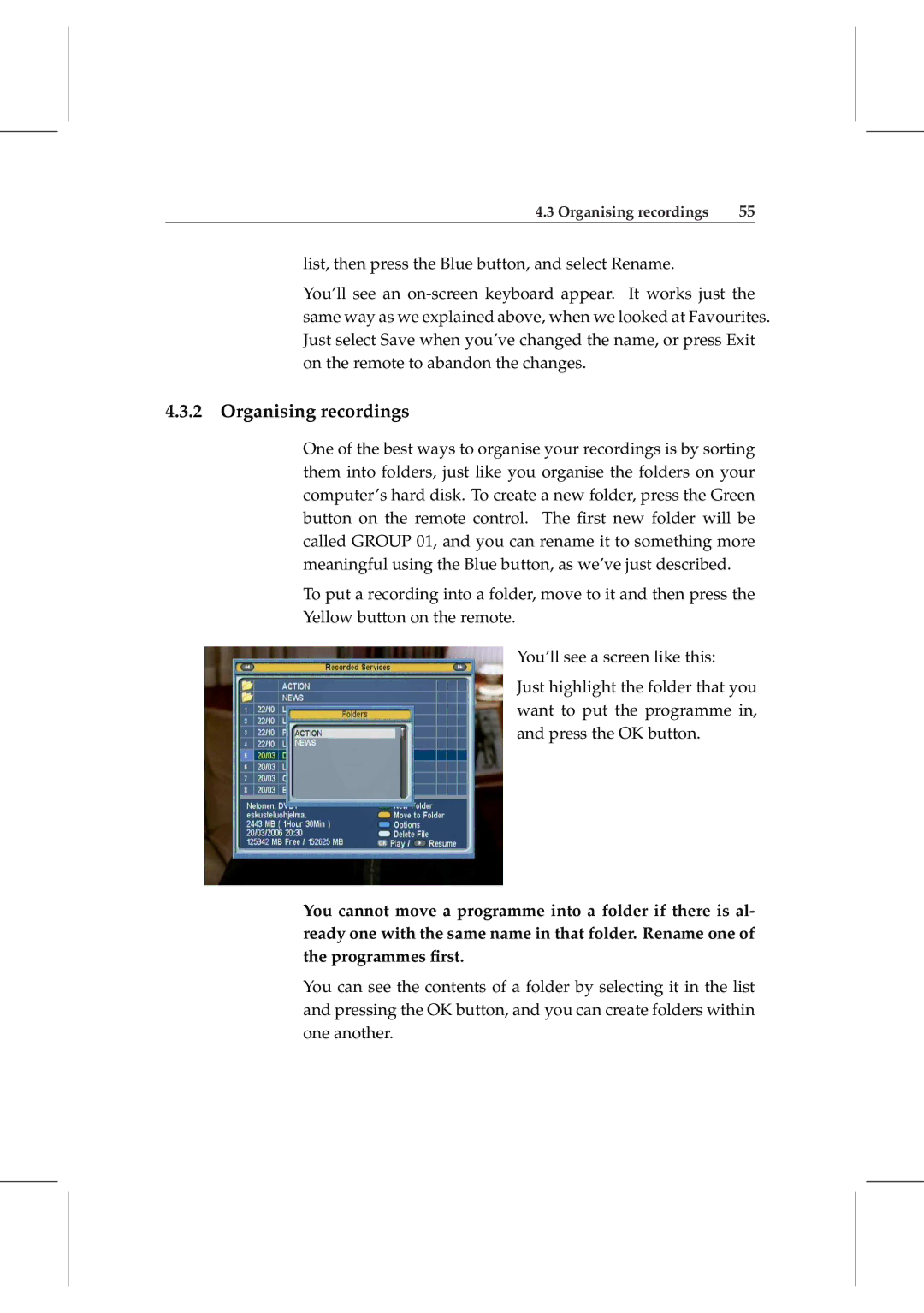 Topfield TF 5800 PVR user manual Organising recordings 