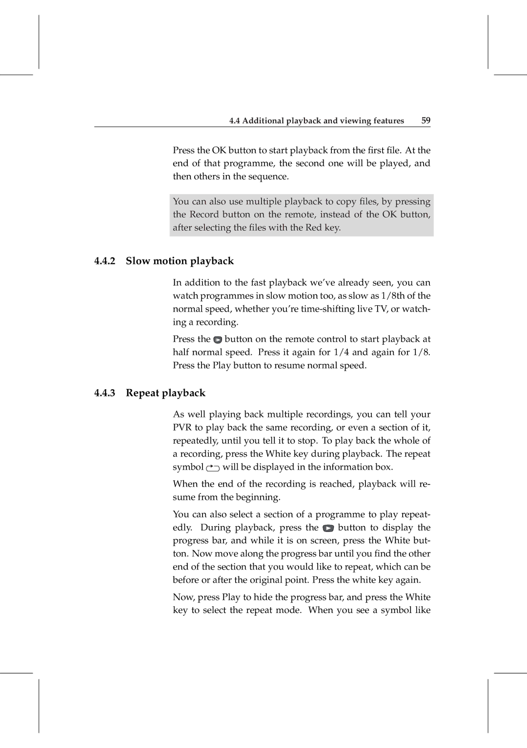 Topfield TF 5800 PVR user manual Slow motion playback, Repeat playback 