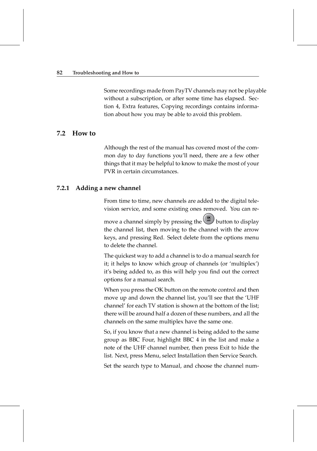 Topfield TF 5800 PVR user manual How to, Adding a new channel 