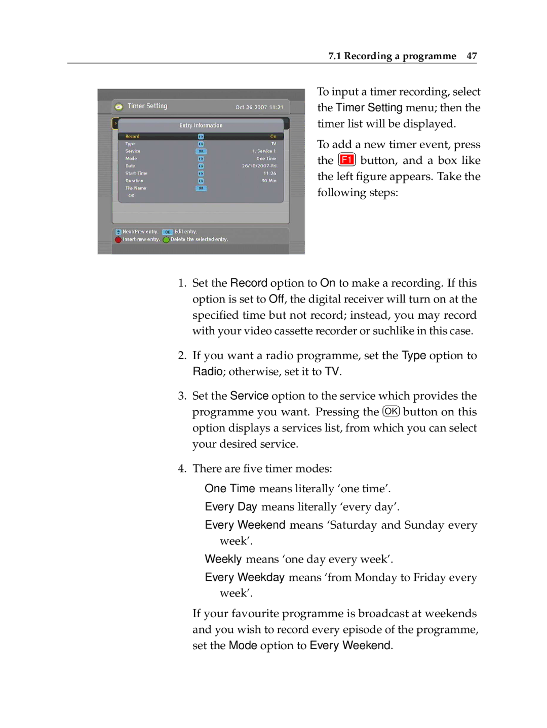 Topfield TF 600 PVRc manual Recording a programme 