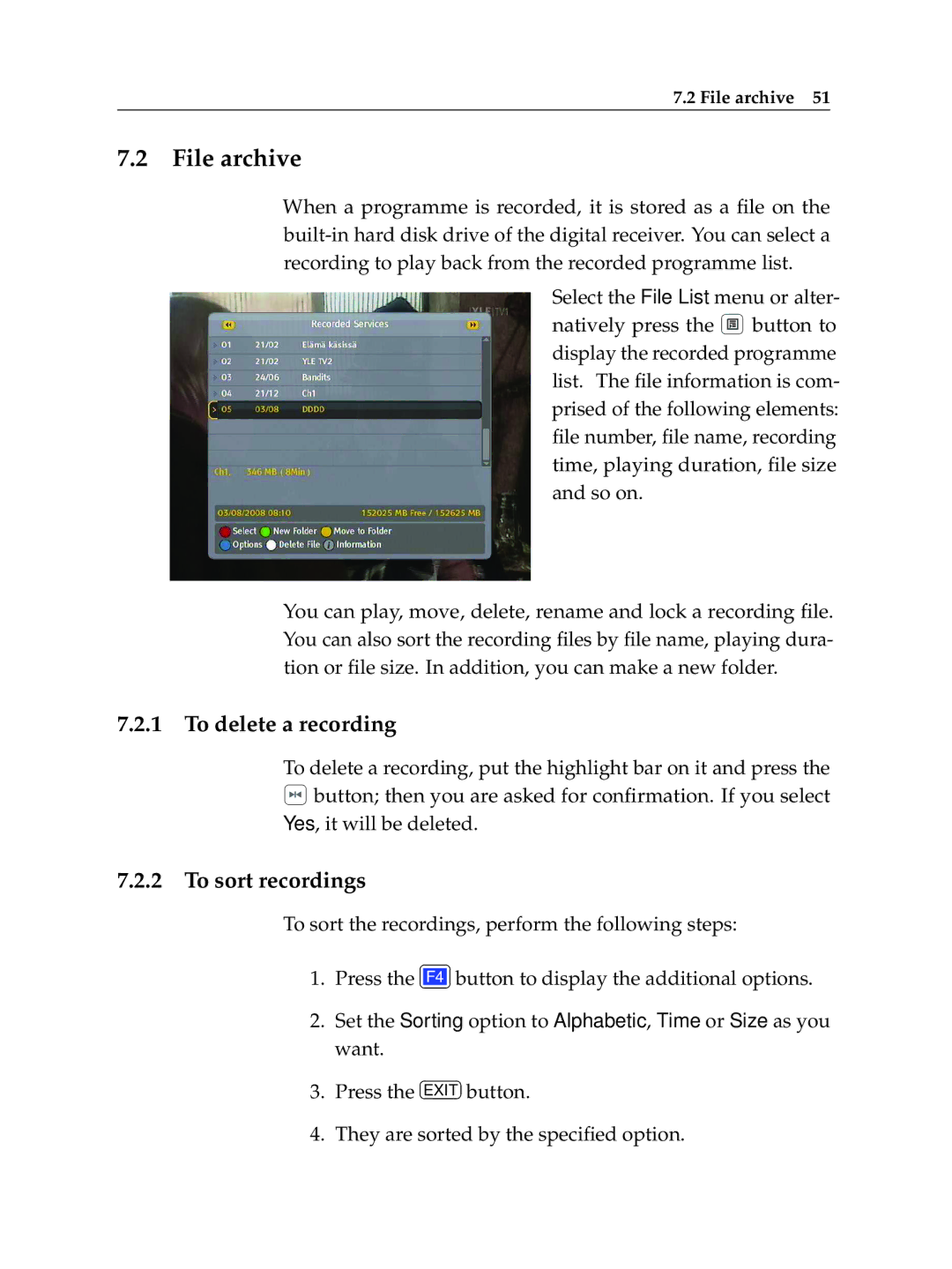 Topfield TF 600 PVRc manual File archive, To delete a recording, To sort recordings 