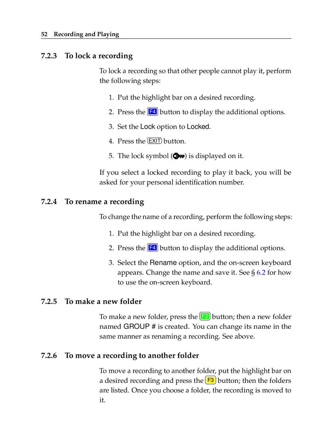 Topfield TF 600 PVRc manual To lock a recording, To rename a recording, To move a recording to another folder 