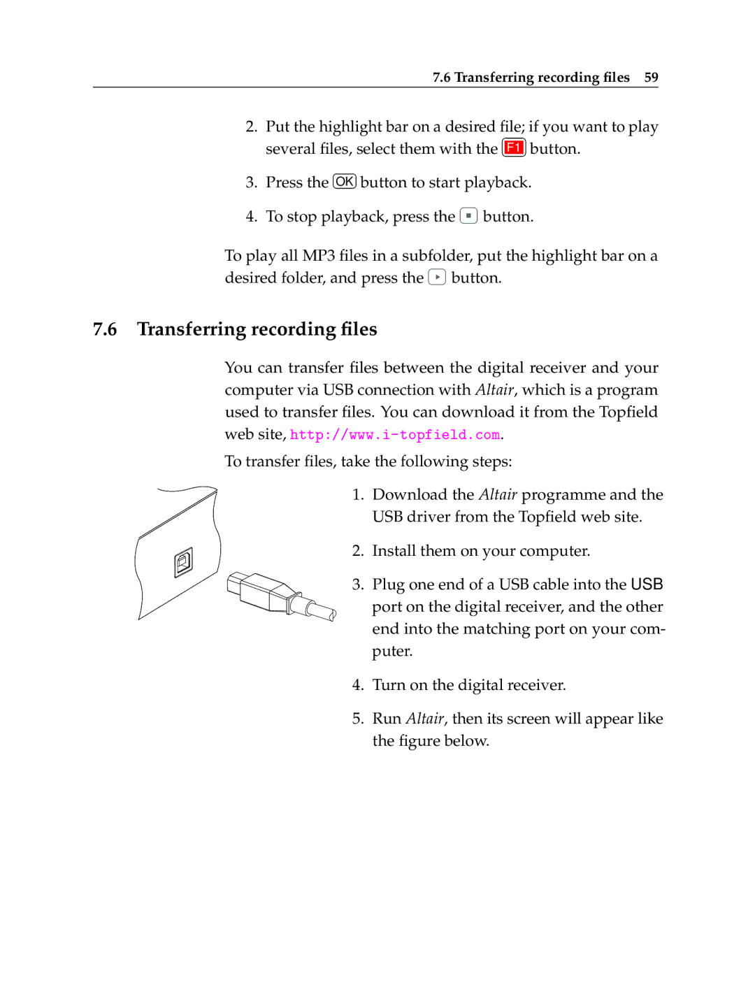 Topfield TF 600 PVRt manual Transferring recording ﬁles 