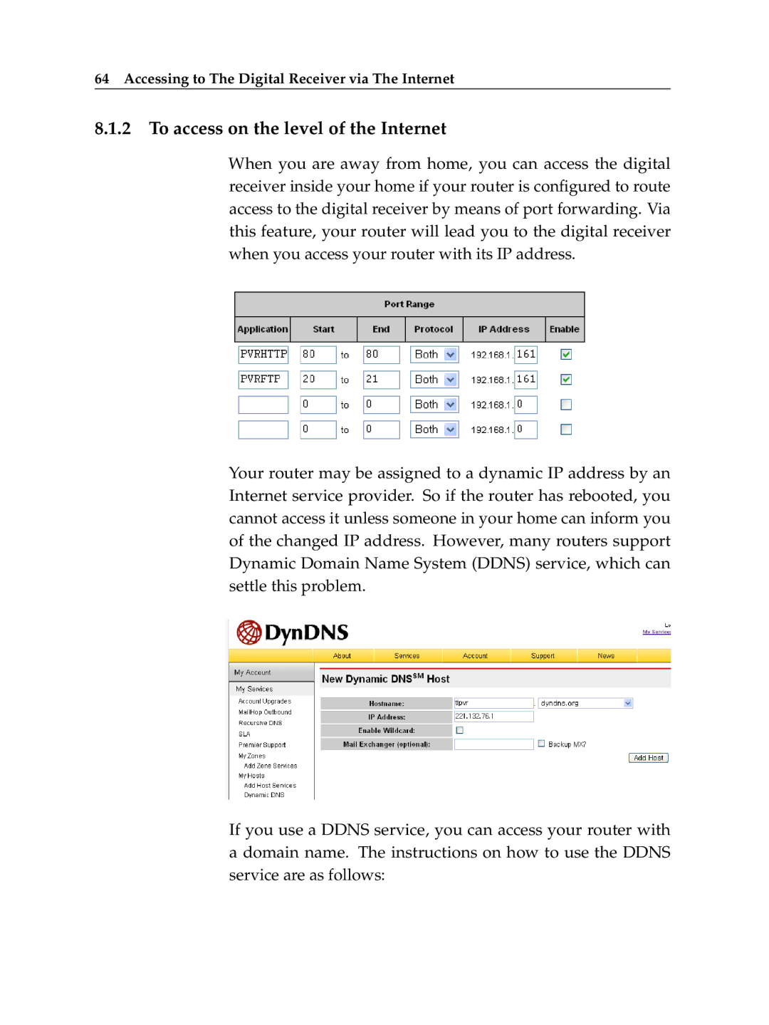 Topfield TF 600 PVRt manual To access on the level of the Internet 