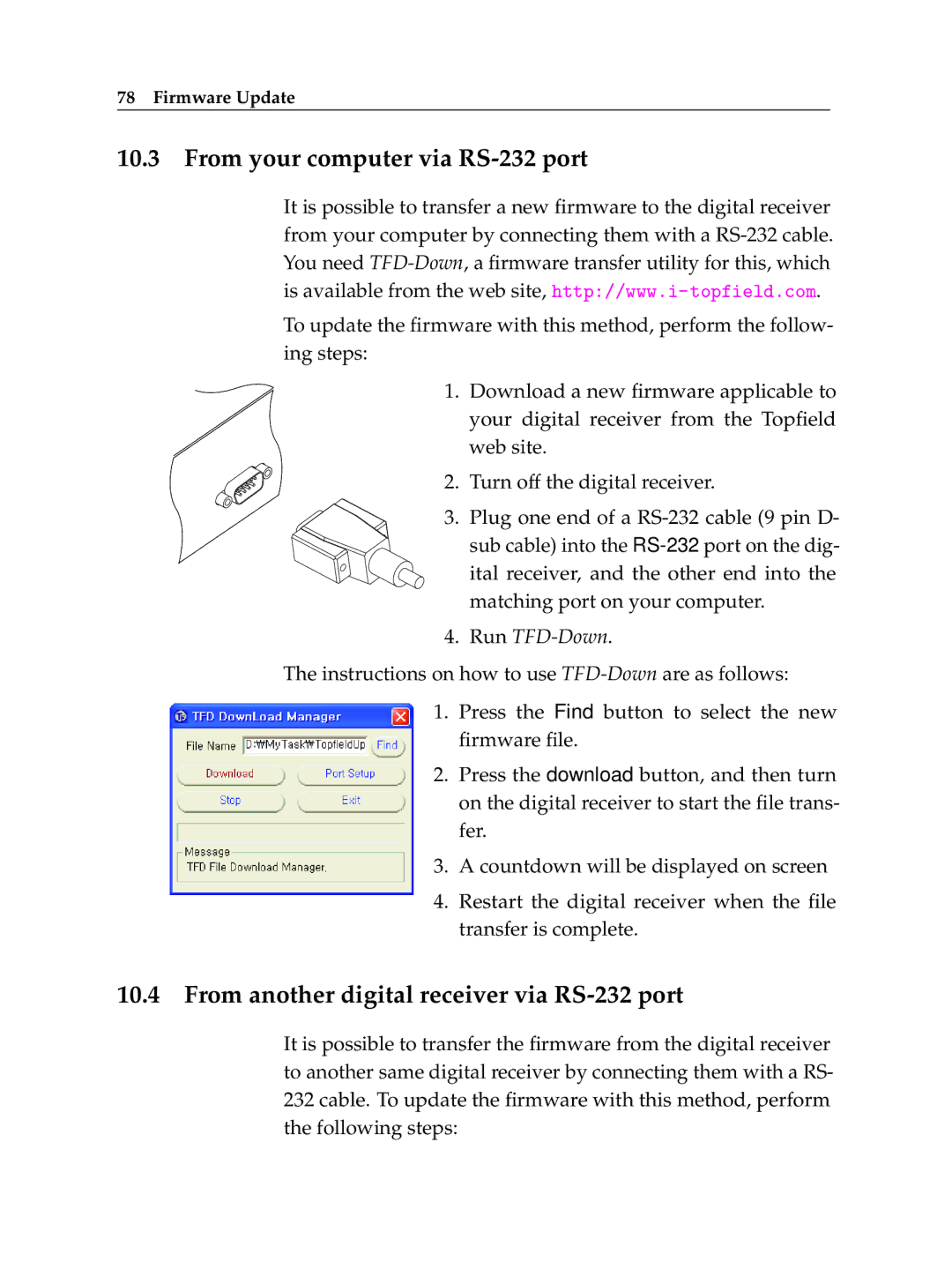 Topfield TF 600 PVRt manual From your computer via RS-232 port, From another digital receiver via RS-232 port 