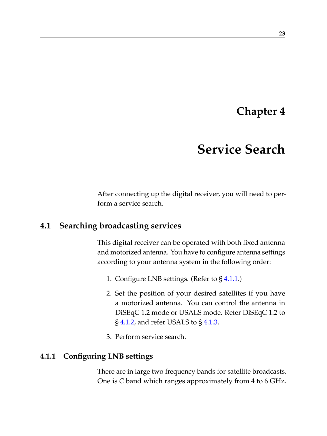 Topfield TF 6000 FE manual Service Search, Searching broadcasting services, 1 Conﬁguring LNB settings 