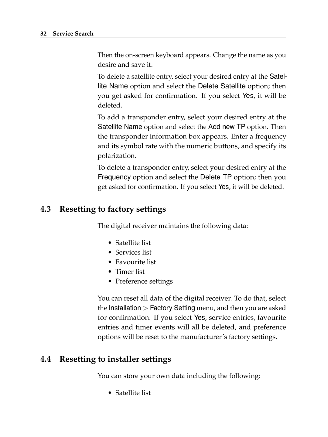 Topfield TF 6000 FE manual Resetting to factory settings, Resetting to installer settings 