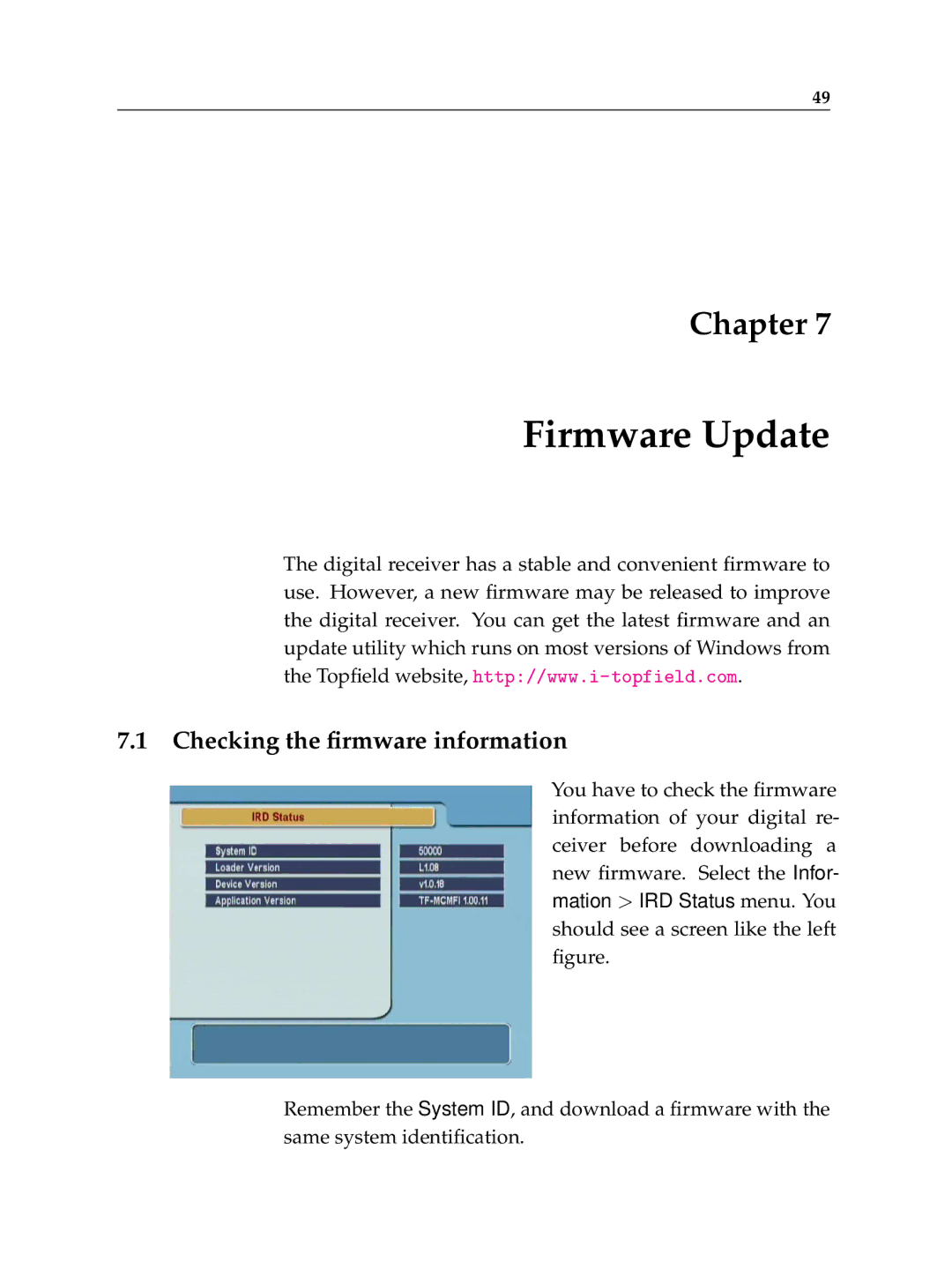 Topfield TF 6000 FE manual Firmware Update, Checking the ﬁrmware information 