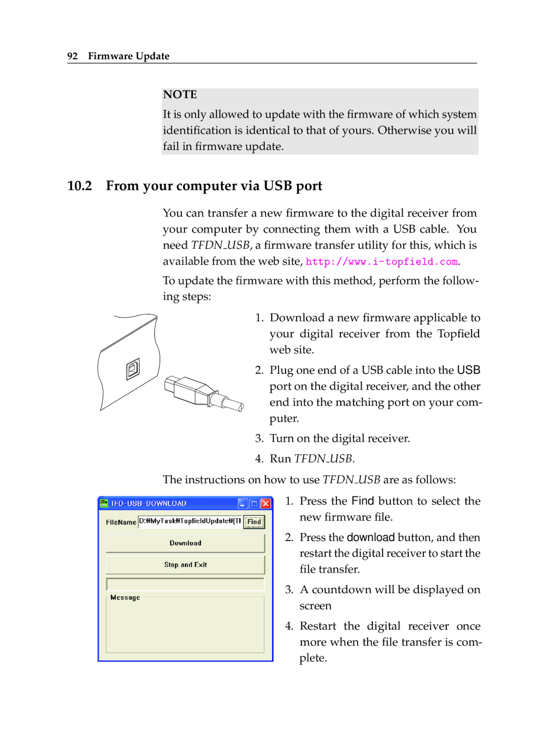 Topfield TF 6000 PVR ES manual From your computer via USB port 