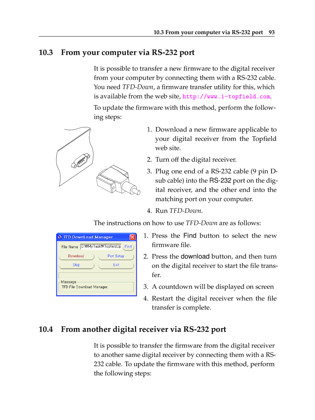 Topfield TF 6000 PVR ES manual From your computer via RS-232 port, From another digital receiver via RS-232 port 