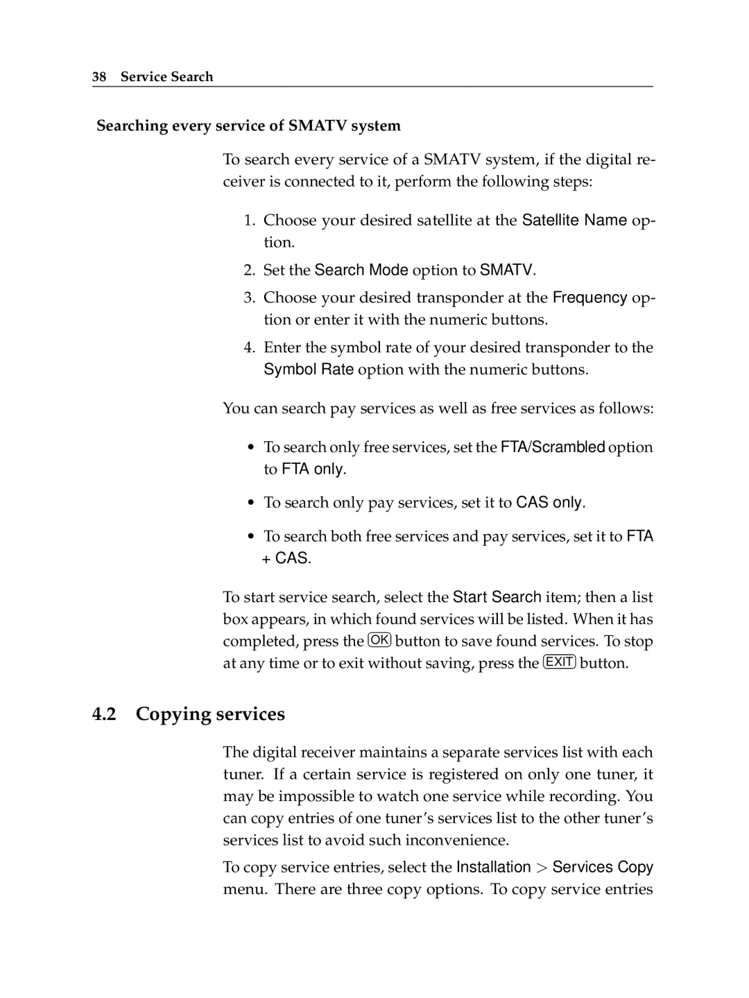 Topfield TF 6000 PVR ES manual Copying services, Searching every service of Smatv system 