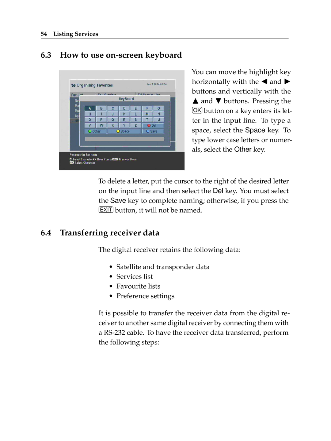 Topfield TF 6000 PVR ES manual How to use on-screen keyboard, Transferring receiver data 