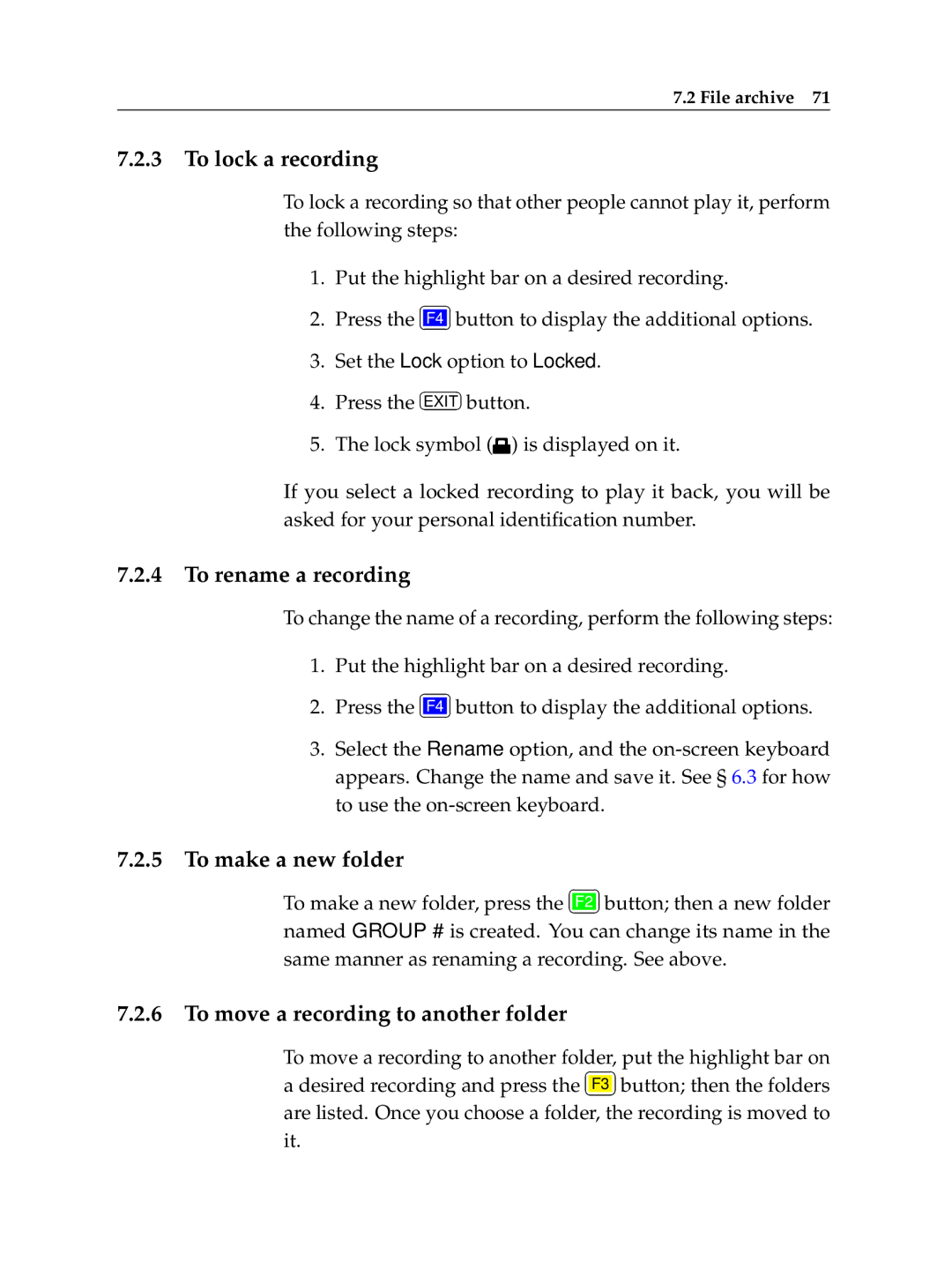 Topfield TF 6000 PVR ES manual To lock a recording, To rename a recording, To move a recording to another folder 