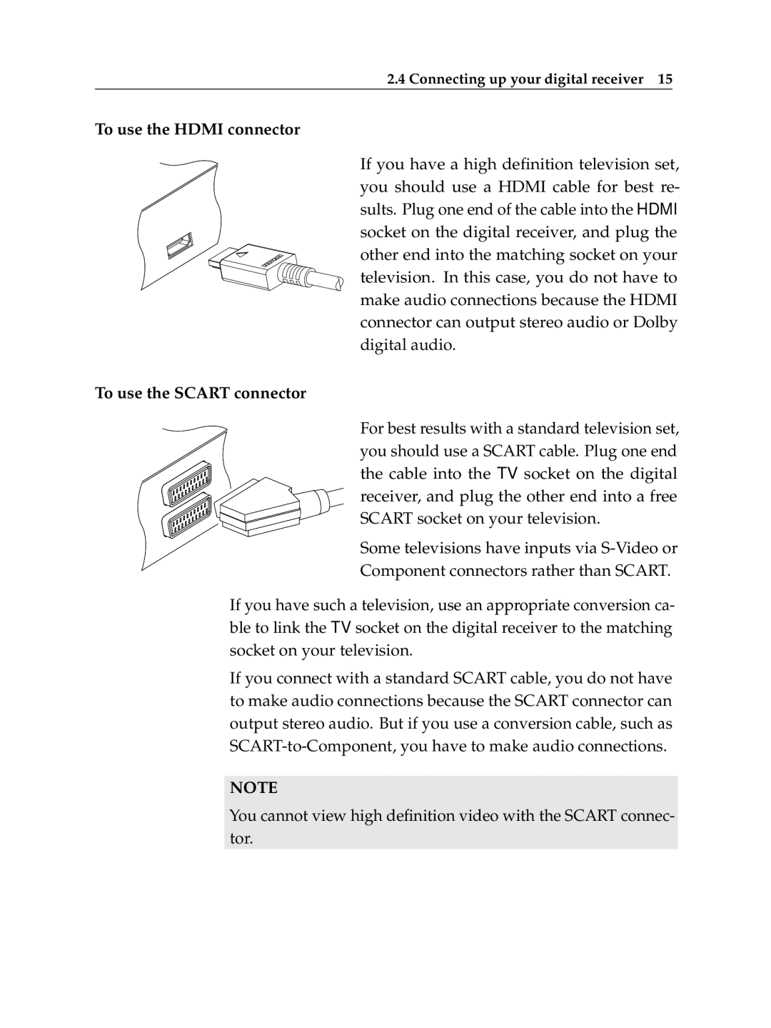Topfield TF 6000 PVR ES manual To use the HDMI connector, To use the SCART connector 