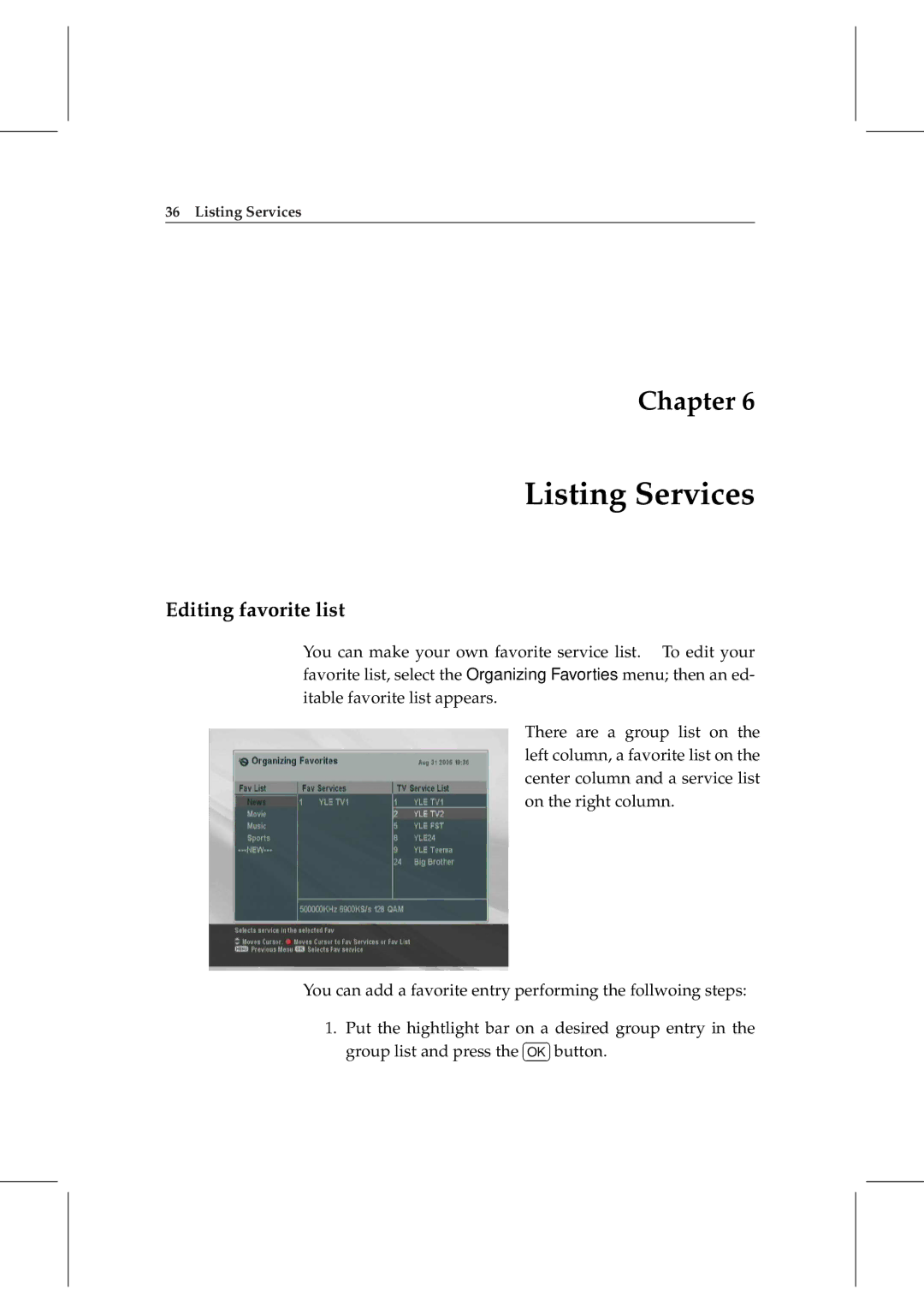 Topfield TF 6000 PVRt manual Listing Services, Editing favorite list 