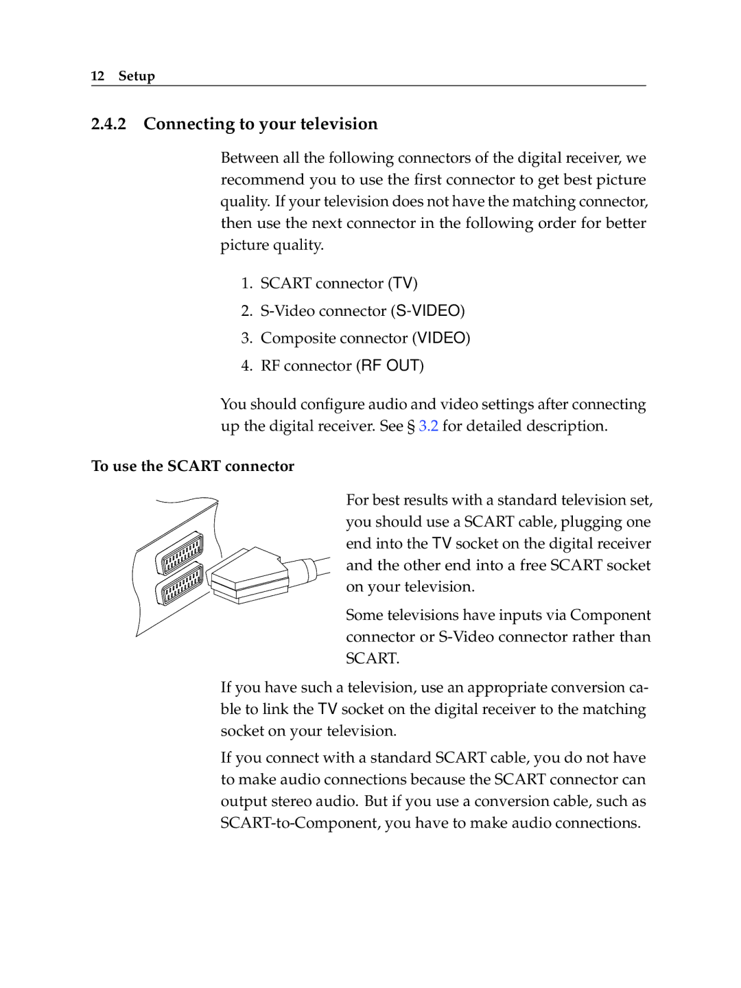 Topfield TF 6060 CI manual Connecting to your television, To use the Scart connector 