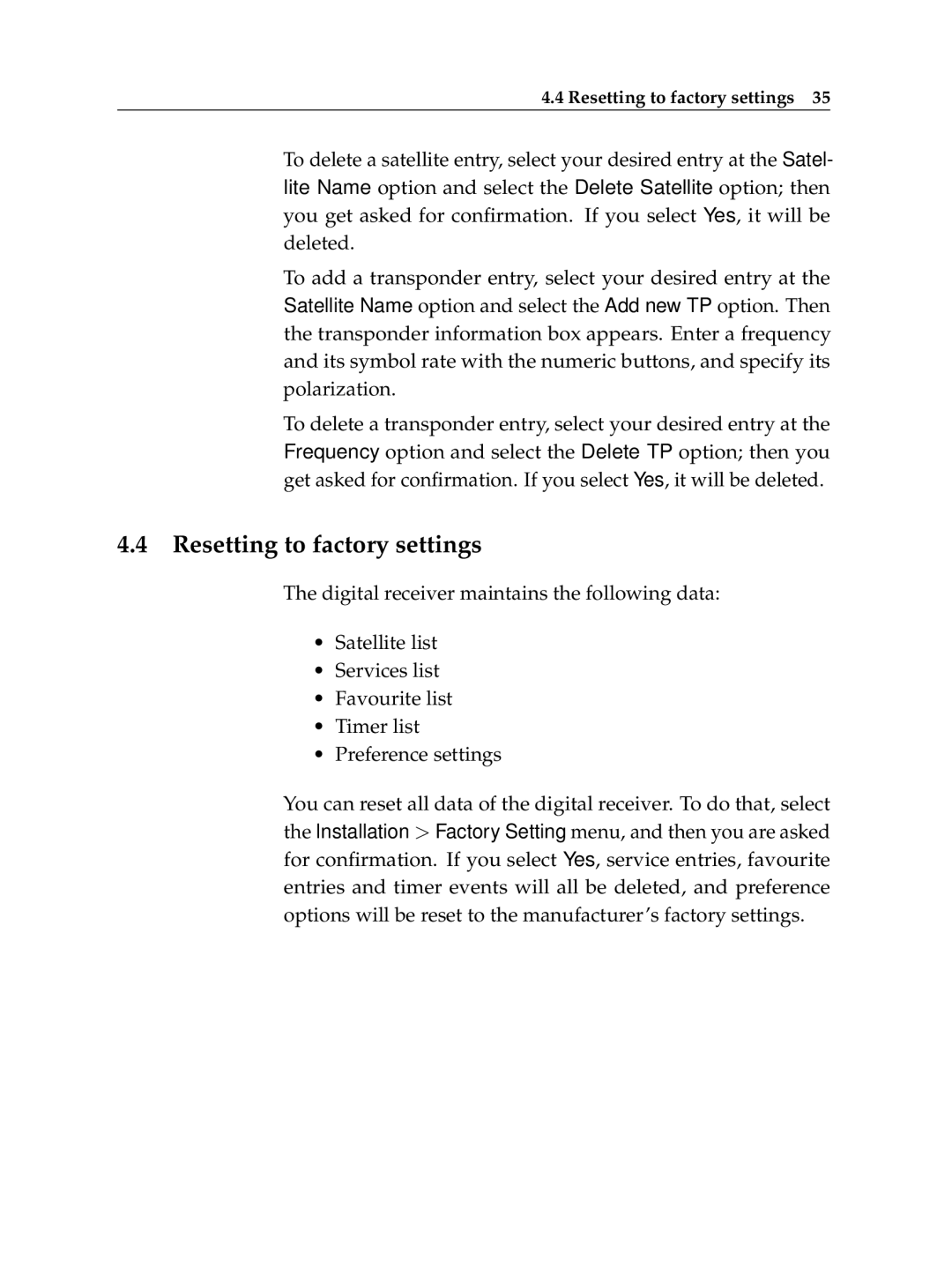 Topfield TF 6060 CI manual Resetting to factory settings 