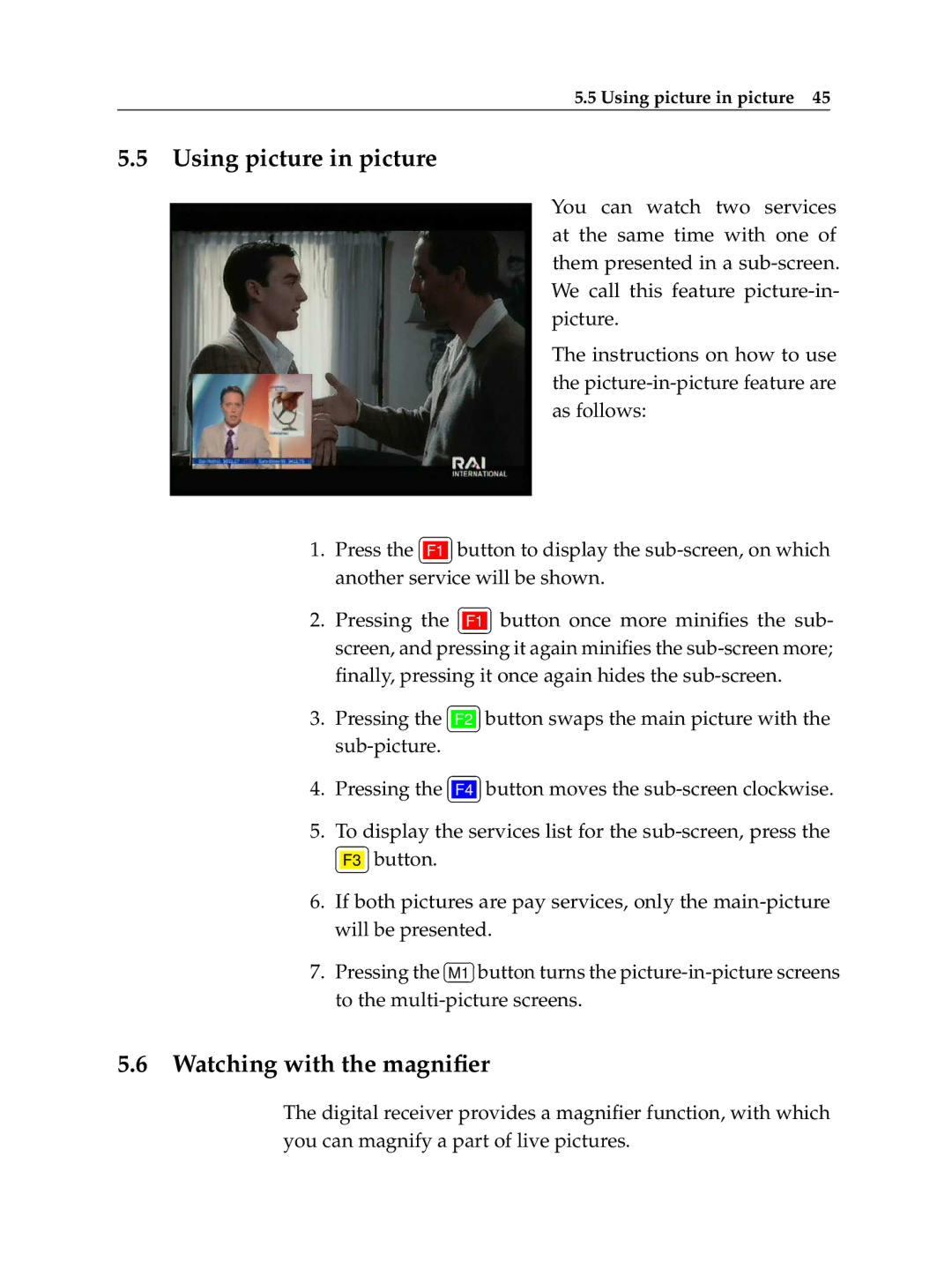 Topfield TF 6060 CI manual Using picture in picture, Watching with the magniﬁer 