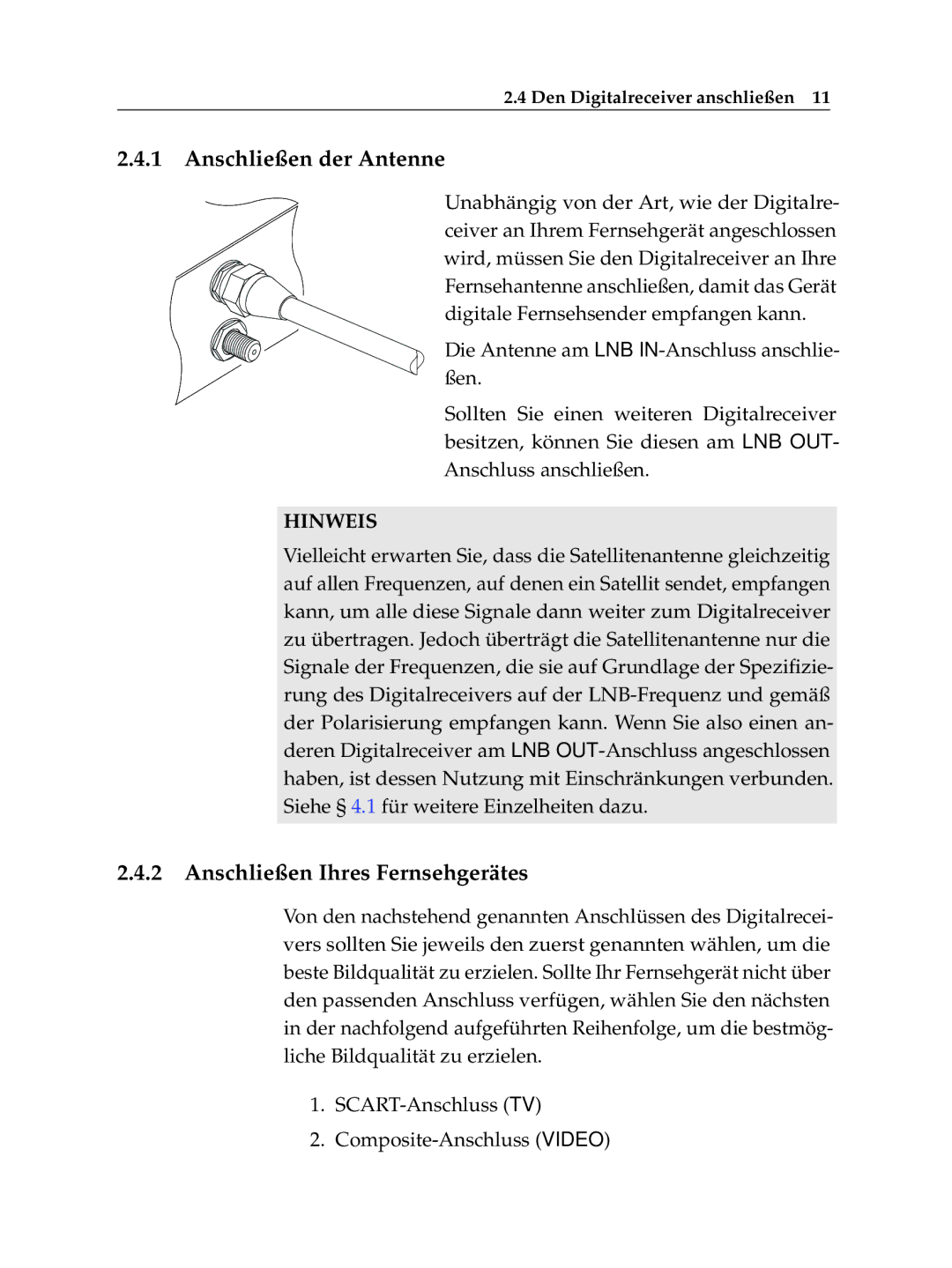 Topfield TF 6100 CR manual Anschließen der Antenne, Anschließen Ihres Fernsehgerätes 