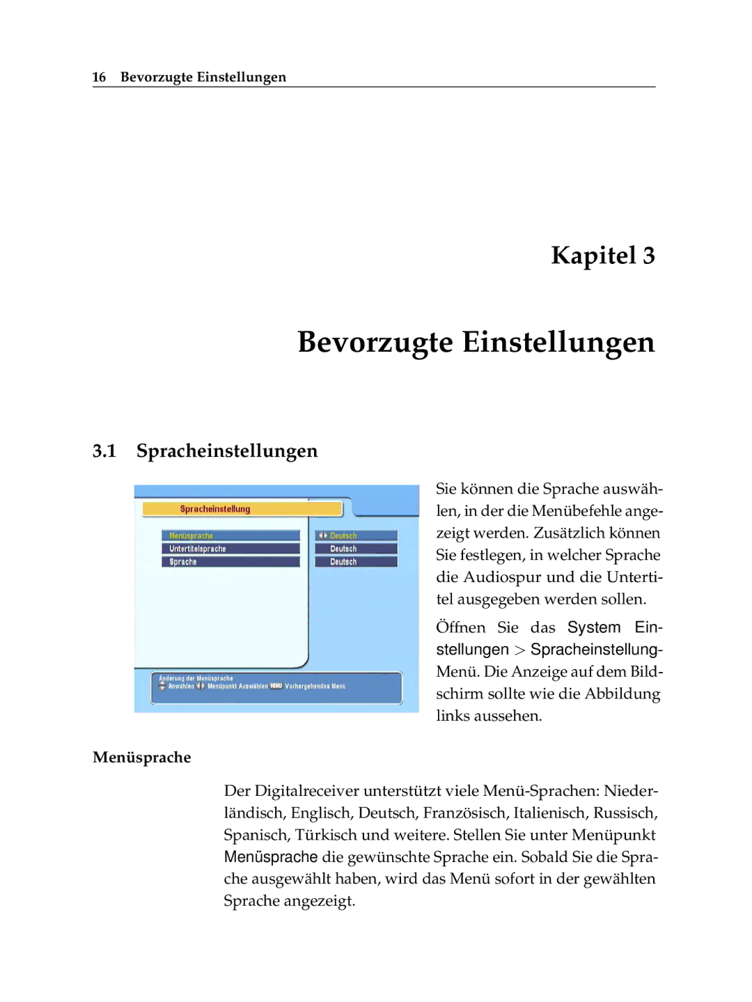 Topfield TF 6100 CR manual Bevorzugte Einstellungen, Spracheinstellungen 