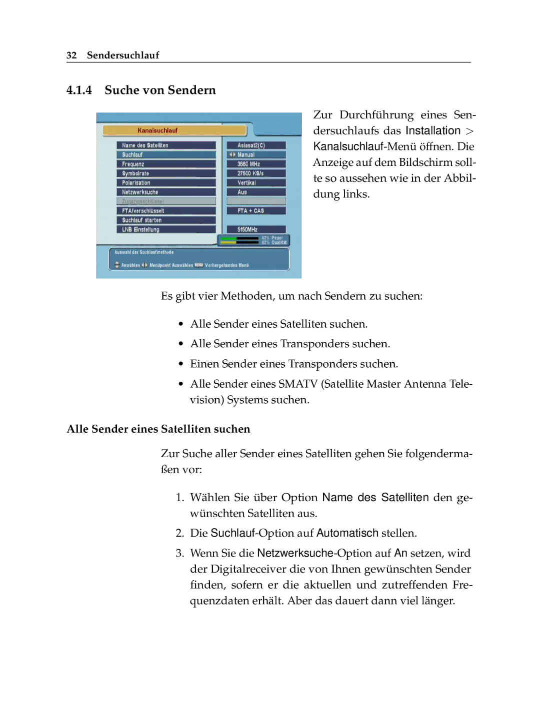 Topfield TF 6100 CR manual Suche von Sendern, Alle Sender eines Satelliten suchen 