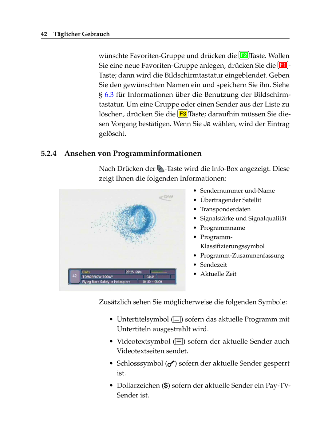 Topfield TF 6100 CR manual Ansehen von Programminformationen, Sie den gewünschten Namen ein und speichern Sie ihn. Siehe 