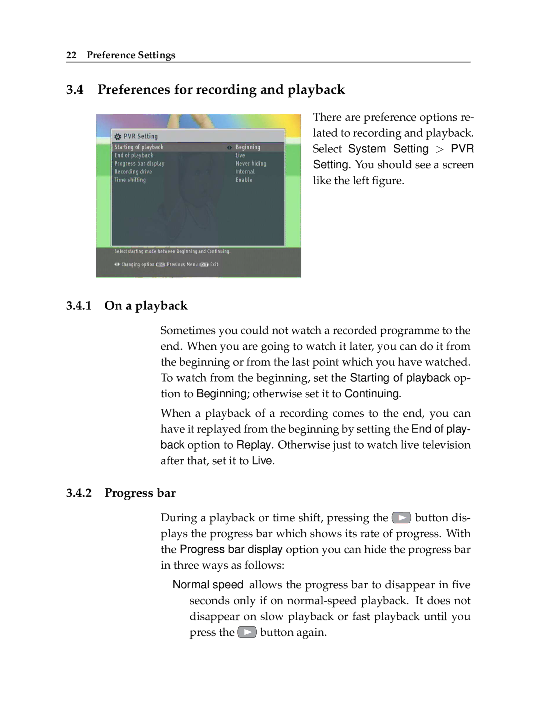 Topfield TF 7000 HD PVRt manual Preferences for recording and playback, On a playback, Progress bar 