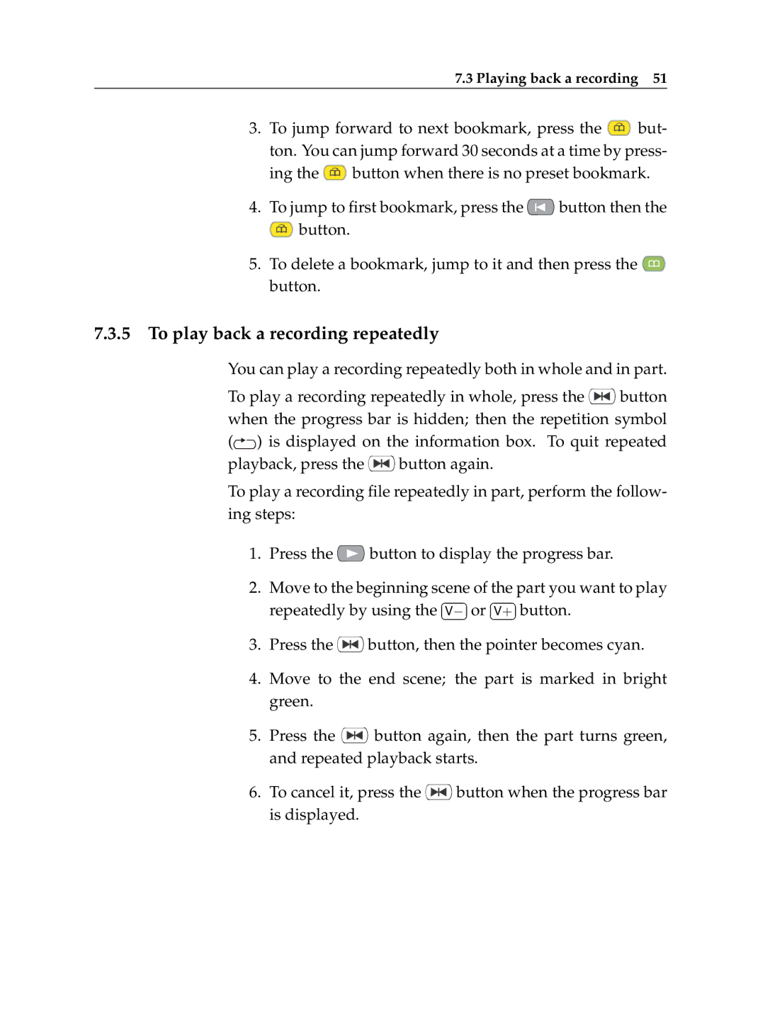 Topfield TF 7000 HD PVRt manual To play back a recording repeatedly 